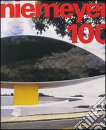 Niemeyer 100. Catalogo della mostra (Torino, 26 giugno-30 settembre 2008). Ediz. illustrata libro di Laganà G. (cur.); Lontra M. (cur.)