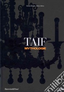 Taif mythologie. Ediz. italiana e inglese libro