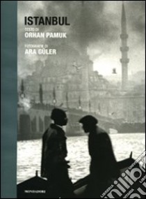 Istanbul libro di Pamuk Orhan - Güler Ara