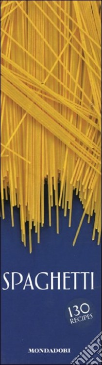 Spaghetti. Ediz. inglese libro di Bardi Carla