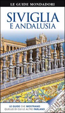 Siviglia e Andalusia libro di Baird David; Symington Martin; Tisdall Nigel