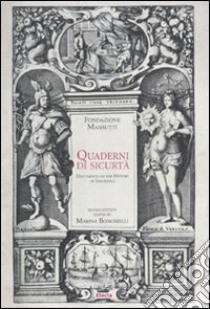 Quaderni di sicurtà. Documenti di storia delle assicurazioni. Fondazione Mansutti. Ediz. inglese. Con CD-ROM libro di Bonomelli M. (cur.)