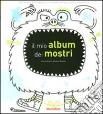 Il mio album dei mostri. Ediz. illustrata libro di Boutin Arnaud