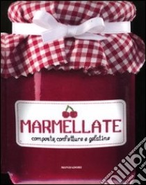 Marmellate. Composte, confetture e gelatine libro di Bottari C. (cur.)