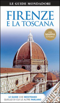Firenze e la Toscana libro di Catling C. (cur.)