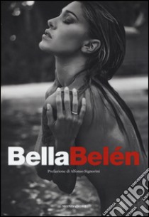 Bella Belén. Ediz. illustrata libro