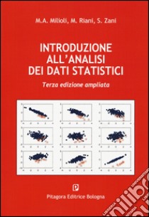 Introduzione all'analisi dei dati statistici libro di Milioli M. Adele; Riani Marco; Zani Sergio