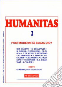 Humanitas (2007). Vol. 2: Postmodernità senza Dio? libro di De Vitiis P. (cur.); Ciglia F. P. (cur.)