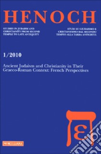 Henoch (2010). Ediz. multilingue. Vol. 1: Ancient Judaism and Christianity in Their Graeco-Roman Context: French Perspectives libro