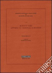 Scritti vari. Vol. 5/2 libro di Abba Giuseppe Cesare; Del Vecchio A. (cur.)