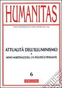 Humanitas (2011). Vol. 6: Sull'Illuminisno libro di Pettoello R. (cur.)