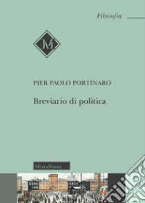 Breviario di politica libro di Portinaro Pier Paolo