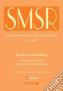 Sacrificio e sacerdozio. Letture del Levitico tra giudaismo e cristianesimo libro di Candido F. (cur.); Moro C. (cur.); Noce C. (cur.)