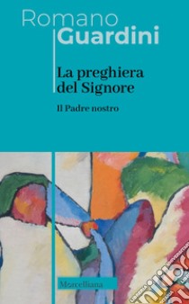 Libertà, grazia, destino. Nuova ediz. libro di Guardini Romano