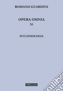 Ecclesiologia libro di Guardini Romano; Bua P. (cur.)