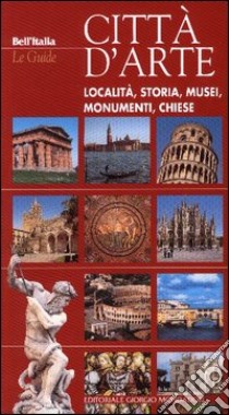 Guida alle città d'arte libro