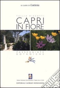 Capri in Fiore libro di Rizzotti Tullia