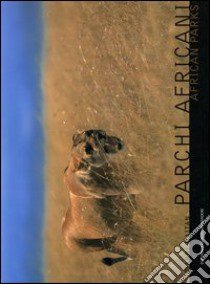 Parchi africani-African parks libro di Maitan Gianni; Tramontan M. Luisa