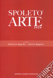 Spoleto arte 2020 libro di Sgarbi V. (cur.)