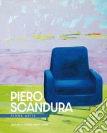 Piero Scandura. Signa artis. Ediz. illustrata libro di Del Guercio A. B. (cur.)