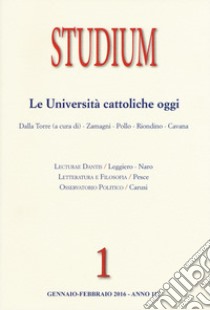 Studium (2016). Vol. 1: Le università cattoliche oggi libro