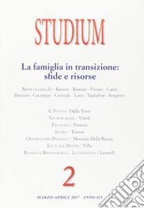 Studium  (2017). Vol. 2: La famiglia in transizione: sfide e risorse libro