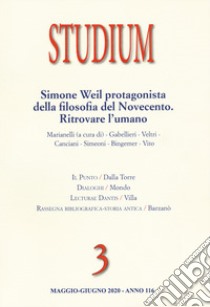 Studium (2020). Vol. 3: Simone Weil protagonista della filosofia del Novecento. Ritrovare l'umano libro