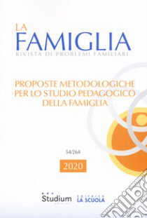 La famiglia. Rivista di problemi familiari (2020) libro