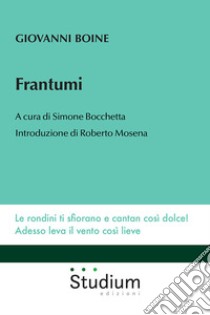 Frantumi libro di Boine Giovanni; Bocchetta S. (cur.)