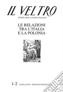 Il Veltro. Rivista della civiltà italiana (2024). Vol. 1-2: Gennaio-giugno libro