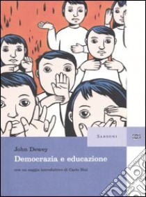 Democrazia e educazione libro di Dewey John