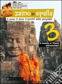 Zaino in spalla. Per la Scuola media libro di Bastianelli Elisabetta, Rancati Sergio, Maestri Pa