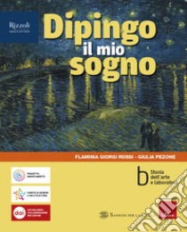 DIPINGO IL MIO SOGNO VOLUME A + B libro di GIORGI ROSSI F - PEZONE G - SCAGNOLARI V