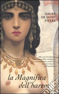 La magnifica dell'harem libro di Saint Pierre Isaure de