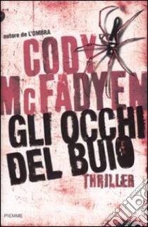 Gli occhi del buio libro di McFadyen Cody