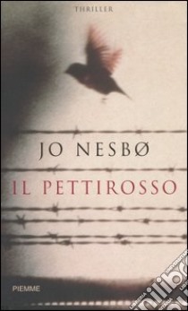 Il pettirosso libro di Nesbo Jo