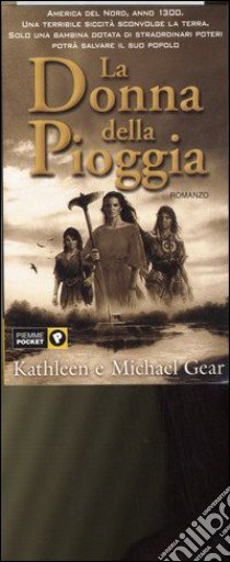 La donna della pioggia libro di Gear Kathleen - Gear Michael W.