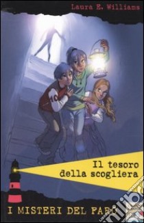 Il tesoro della scogliera libro di Williams Laura E.