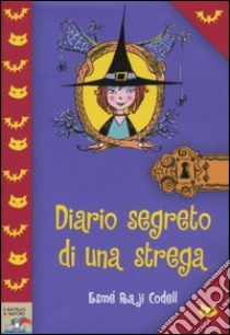 Diario segreto di una strega libro di Codell Esmé R.