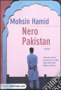 Nero Pakistan libro di Hamid Mohsin