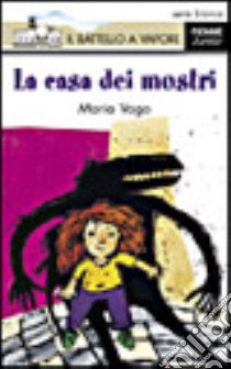 La casa dei mostri libro di Vago Maria