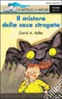 Il mistero della casa stregata libro di Adler David A.