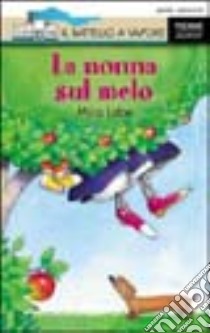 La nonna sul melo libro di Lobe Mira