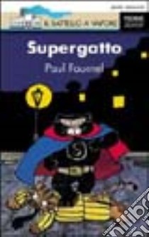 Supergatto libro di Fournell Paul