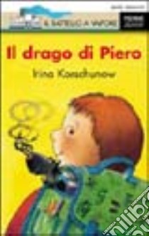 Il drago di Piero libro di Korschunow Irina