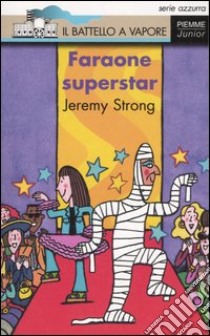 Faraone superstar libro di Strong Jeremy