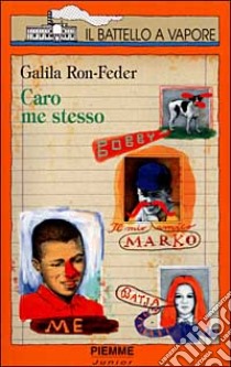 Caro me stesso libro di Ron Feder Galila