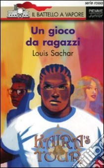 Un gioco da ragazzi libro di Sachar Louis