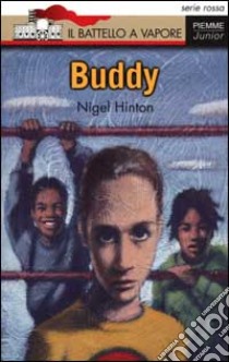 Buddy libro di Hinton Nigel