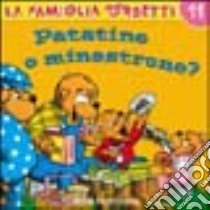 Patatine o minestrone? libro di Berenstain Jan - Berenstain Stan